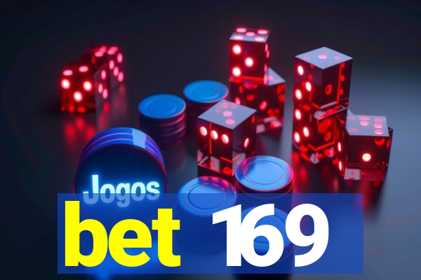 bet 169